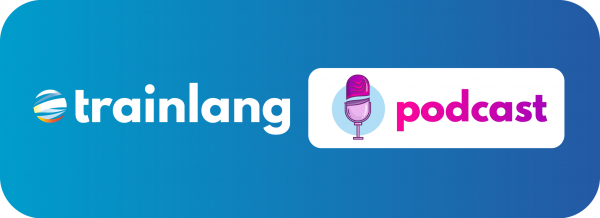 trainlang podcast